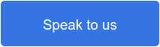 Speak to us