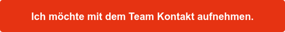 Ich möchte mit dem Team Kontakt aufnehmen.