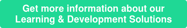 Get more information about our Learning & Development Solutions