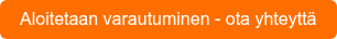 Aloitetaan varautuminen - ota yhteyttä
