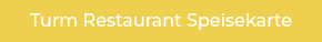 Turm Restaurant Speisekarte