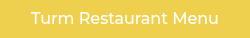 Turm Restaurant Menu