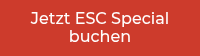Jetzt ESC Special buchen