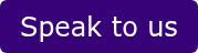 Speak to us