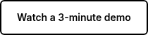 Watch a 3-minute demo