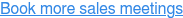 Book more sales meetings