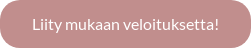 Liity mukaan veloituksetta!