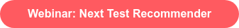 Webinar: Next Test Recommender