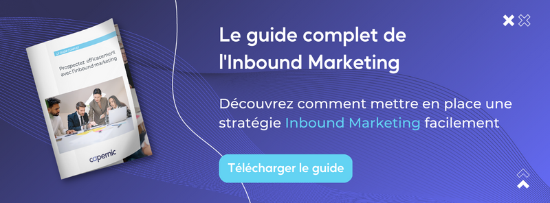 >> Téléchargement :  Le guide complet de l'Inbound Marketing !