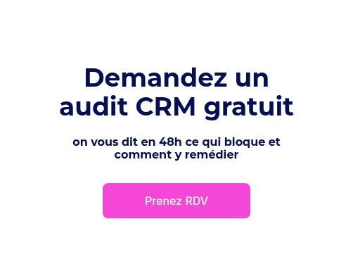 Demandez un audit CRM gratuit