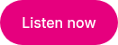Listen now