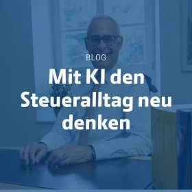Mit KI den Steueralltag neu denken