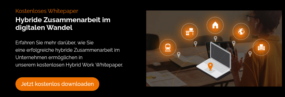Kostenloses Whitepaper Hybride Zusammenarbeit im digitalen Wandel  Erfahren Sie mehr darüber, wie Sie eine erfolgreiche hybride Zusammenarbeit im Unternehmen ermöglichen in unserem kostenlosen Hybrid Work Whitepaper.    