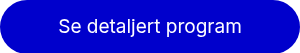 Se detaljert program