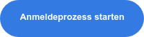 Anmeldeprozess starten