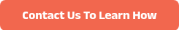 <p style="font-weight: bold;">Contact Us To Learn How</p>