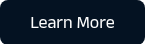 <p style="font-weight: normal; font-size: 18px;">Learn More</p>