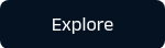 <p style="font-weight: normal; font-size: 18px;">Explore</p>