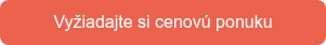 Vyžiadajte si cenovú ponuku