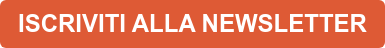 ISCRIVITI ALLA NEWSLETTER