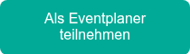 Als Eventplaner teilnehmen