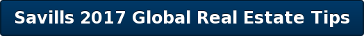 Savills 2017 Global Real Estate Tips