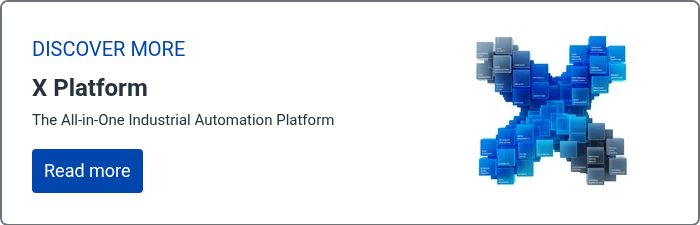 DISCOVER MORE X Platform The All-in-One Industrial Automation Platform  