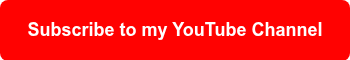 Subscribe to my YouTube Channel