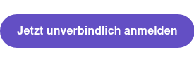 Jetzt unverbindlich anmelden