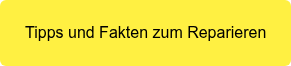 Tipps und Fakten zum Reparieren
