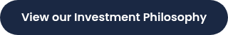 View our Investment Philosophy