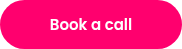 <p>Book a call</p>