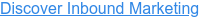 Discover Inbound Marketing