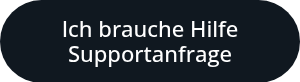 <p>Ich brauche Hilfe</p>
<p>Supportanfrage</p>