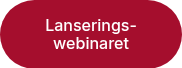 Lanserings-webinaret