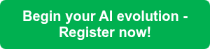 Begin your AI evolution