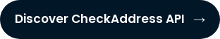 Discover CheckAddress API   →