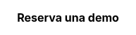 <strong>Reserva una demo</strong>
