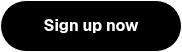 Sign up now