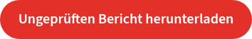 <p>Ungeprüften Bericht herunterladen</p>