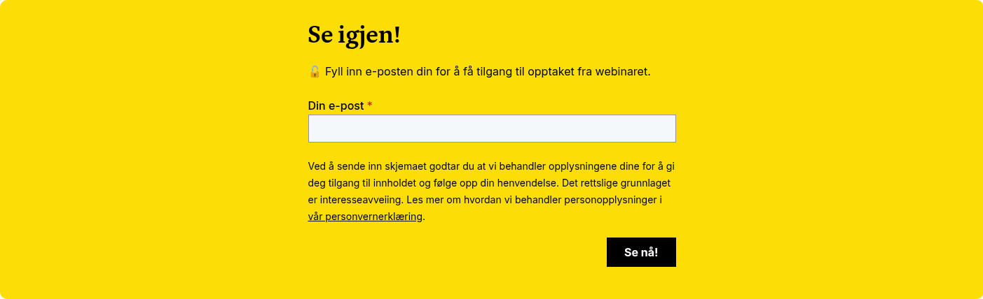 Se igjen!