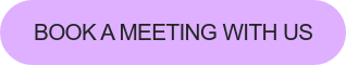 Book a meeting with us