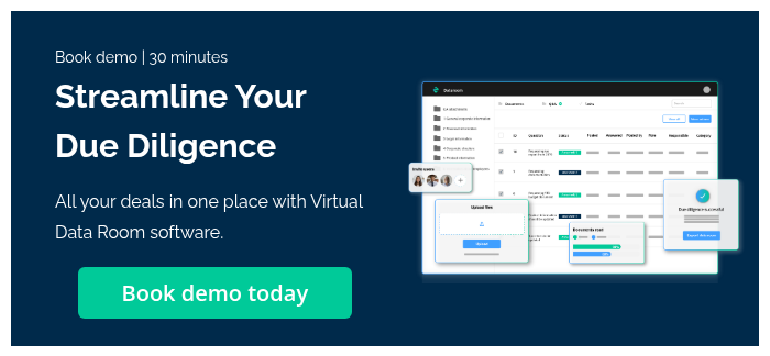 Book demo | 30 minutes Streamline Your Due Diligence All your deals in one place with Virtual Data Room software.  