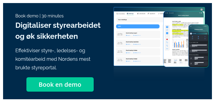 Book demo | 30 minutes Digitaliser styrearbeidet og øk&nbsp;sikkerheten Effektiviser styre-, ledelses- og komitéarbeid med Nordens mest brukte styreportal. &nbsp;