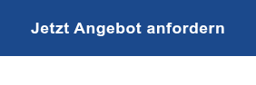 Jetzt Angebot anfordern