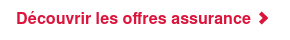 Découvrir les offres assurance