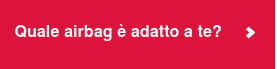  Quale airbag è adatto a te?