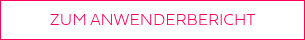 ZUM ANWENDERBERICHT 