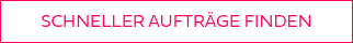 SCHNELLER AUFTRÄGE FINDEN