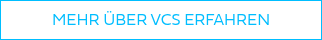 MEHR ÜBER VCS ERFAHREN